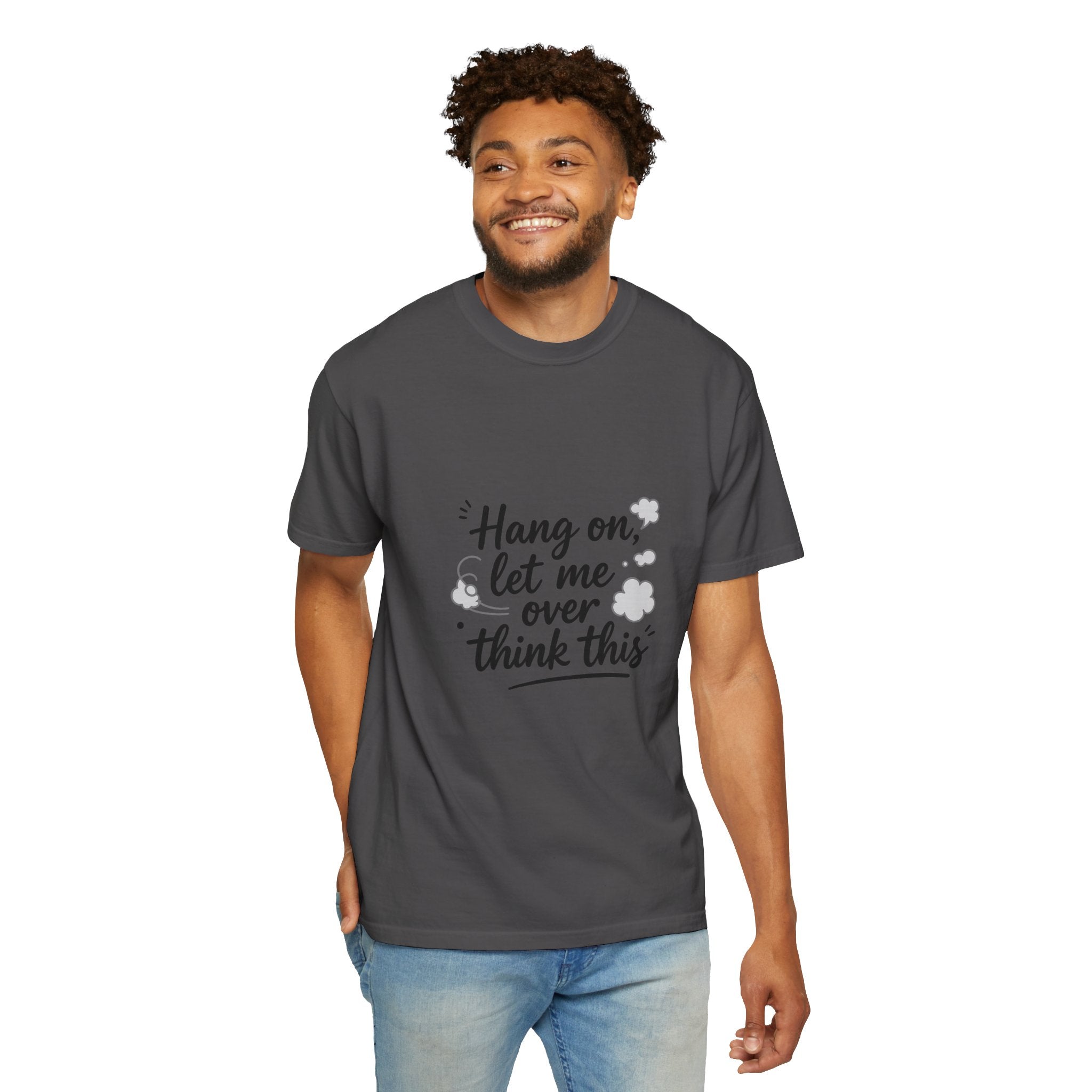 Hang On Let Me Overthink This T-Shirt — Funny Overthinker Tee