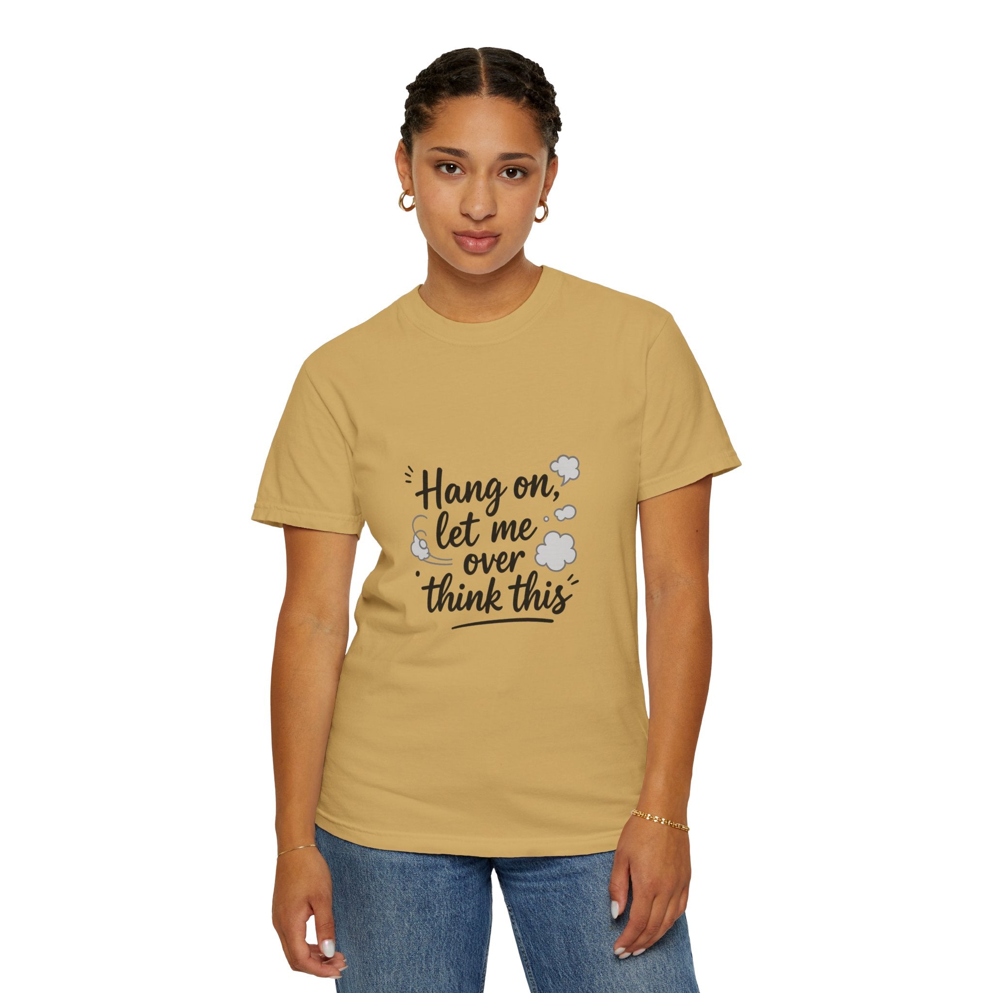Hang On Let Me Overthink This T-Shirt — Funny Overthinker Tee