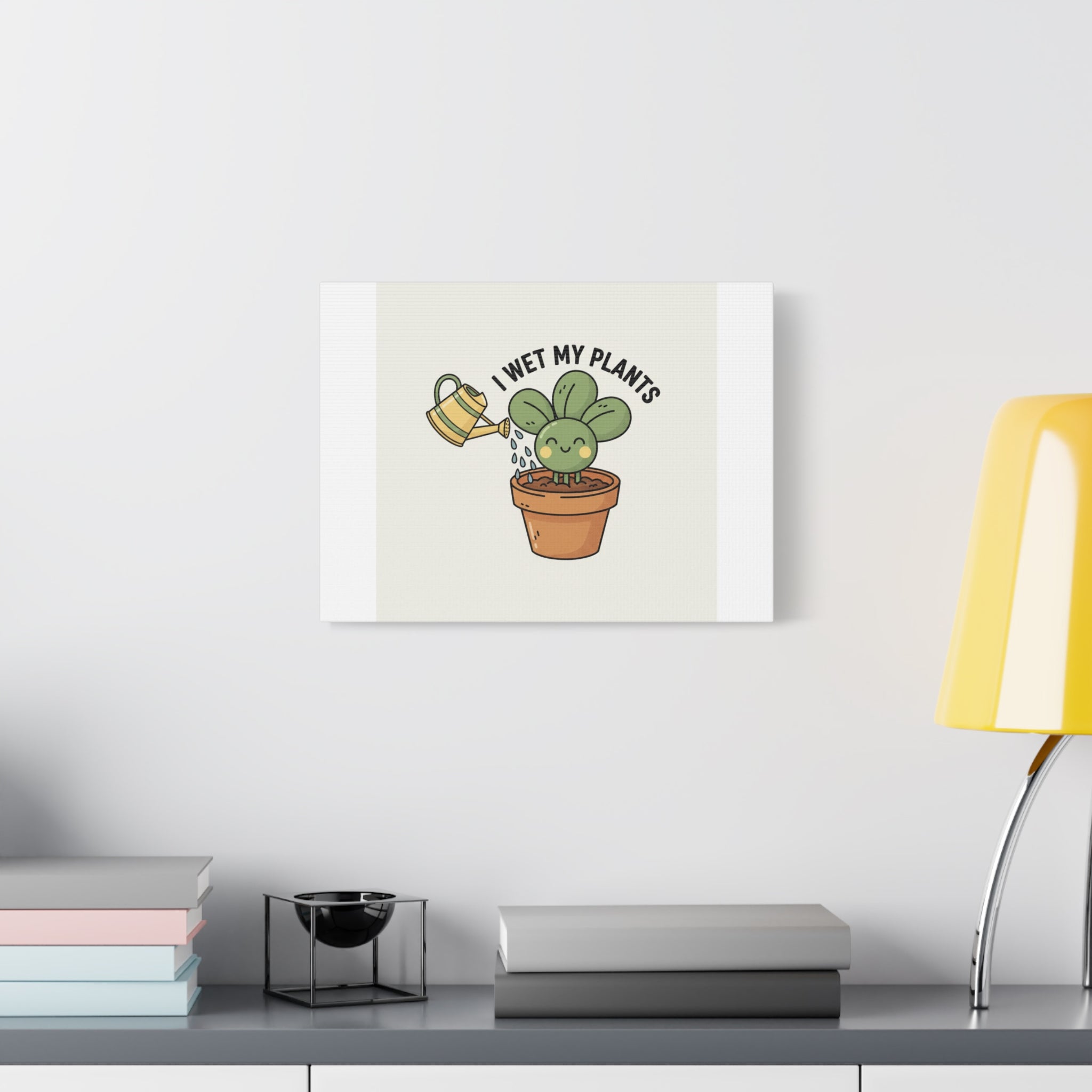 I Wet My Plants Canvas | Plant Parent Humor, Succulent Pun Wall Art