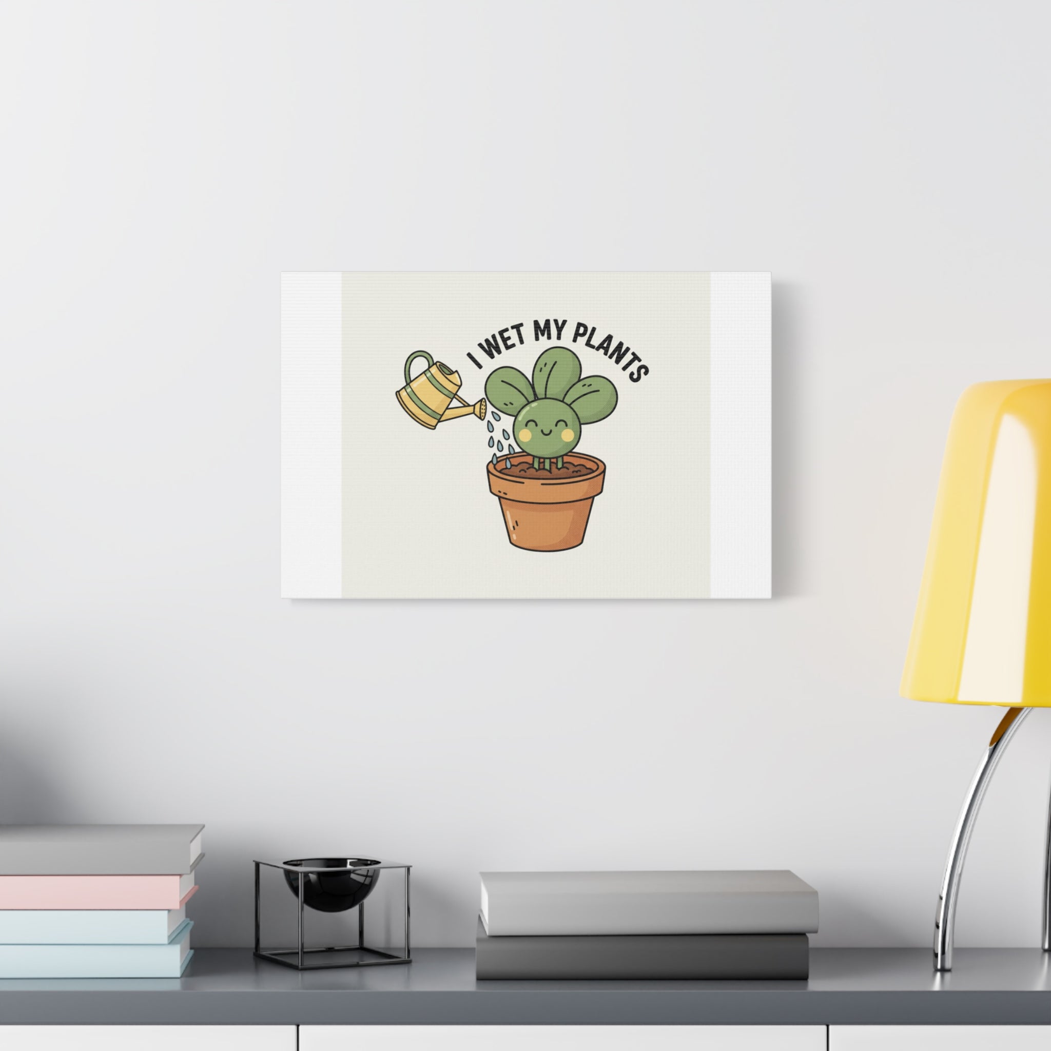I Wet My Plants Canvas | Plant Parent Humor, Succulent Pun Wall Art