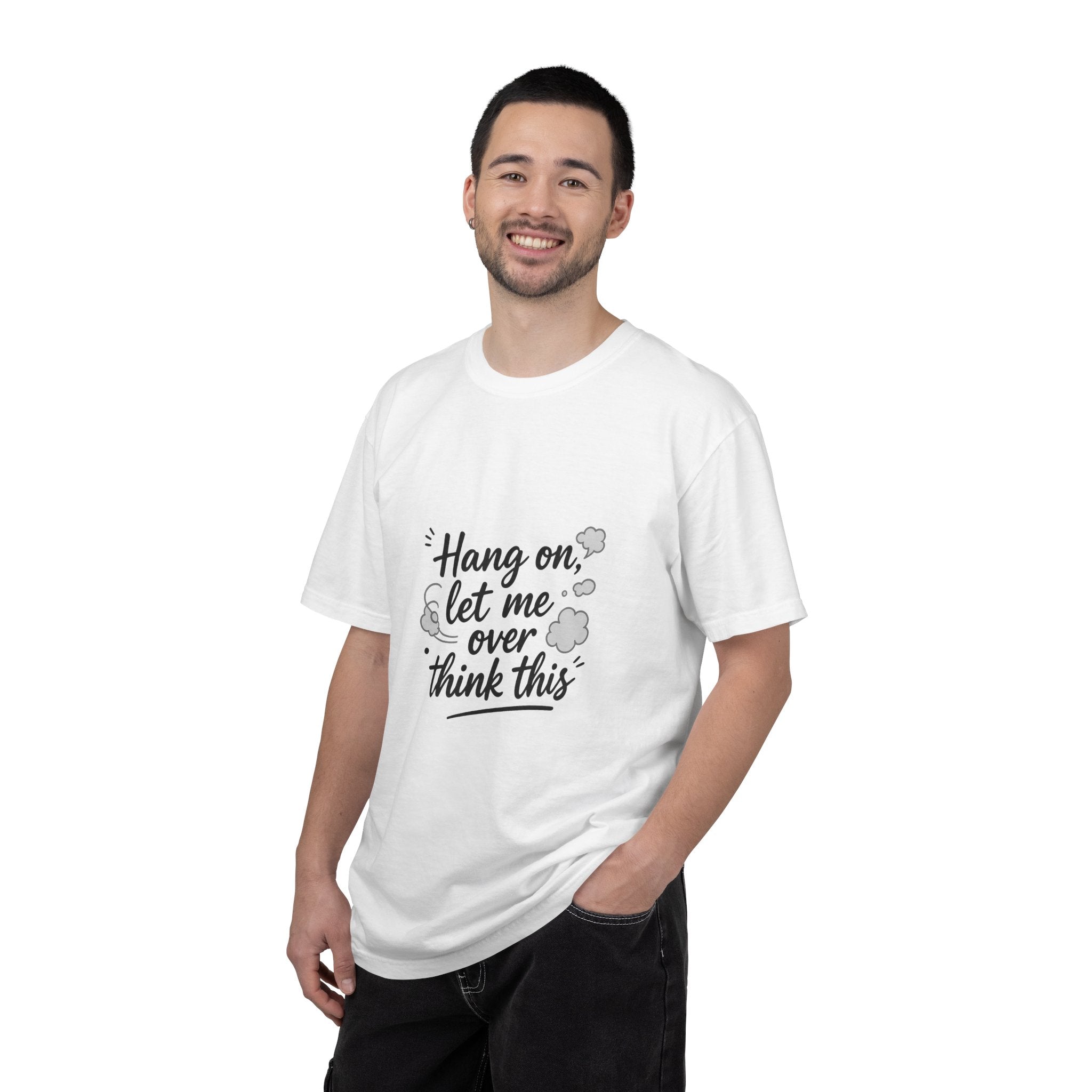 Hang On Let Me Overthink This T-Shirt — Funny Overthinker Tee