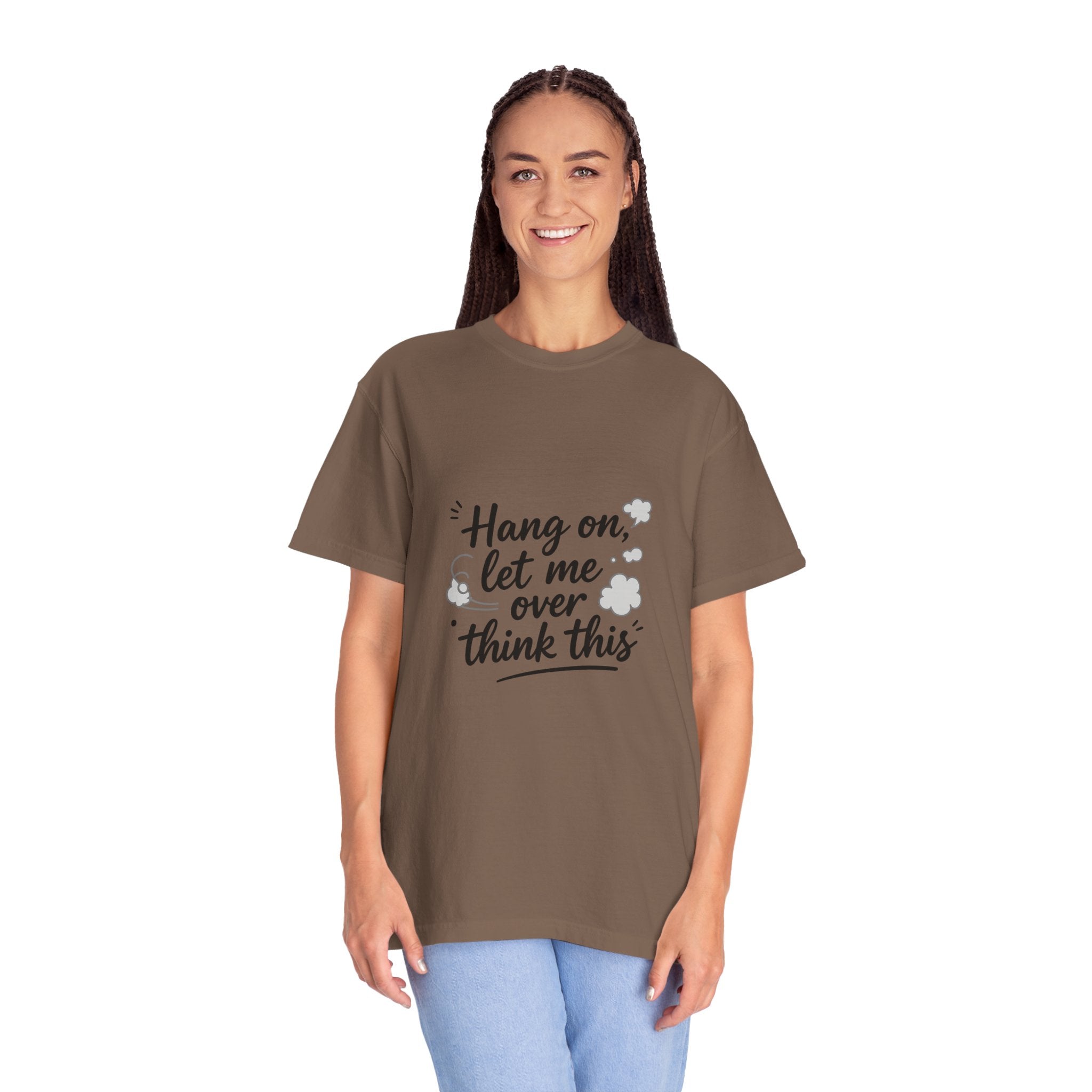 Hang On Let Me Overthink This T-Shirt — Funny Overthinker Tee