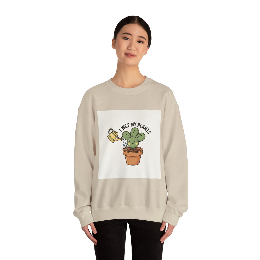 I Wet My Plants Sweatshirt | Plant Parent Humor, Succulent Pun, Sage Palette