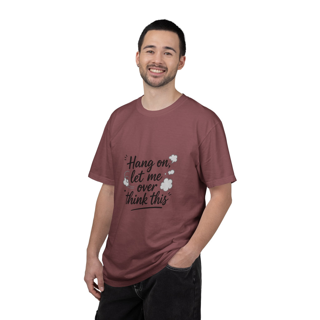 Hang On Let Me Overthink This T-Shirt — Funny Overthinker Tee