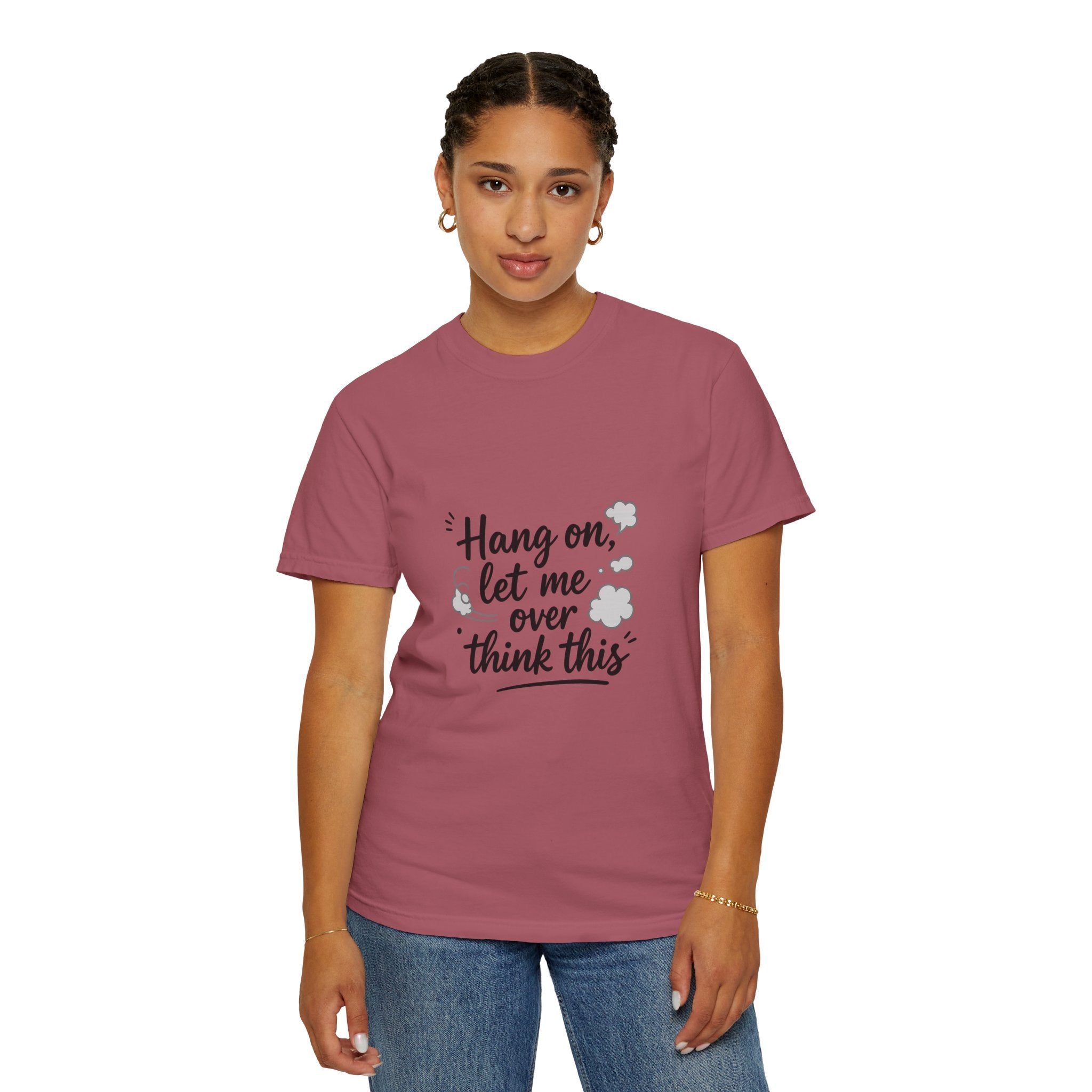 Hang On Let Me Overthink This T-Shirt — Funny Overthinker Tee