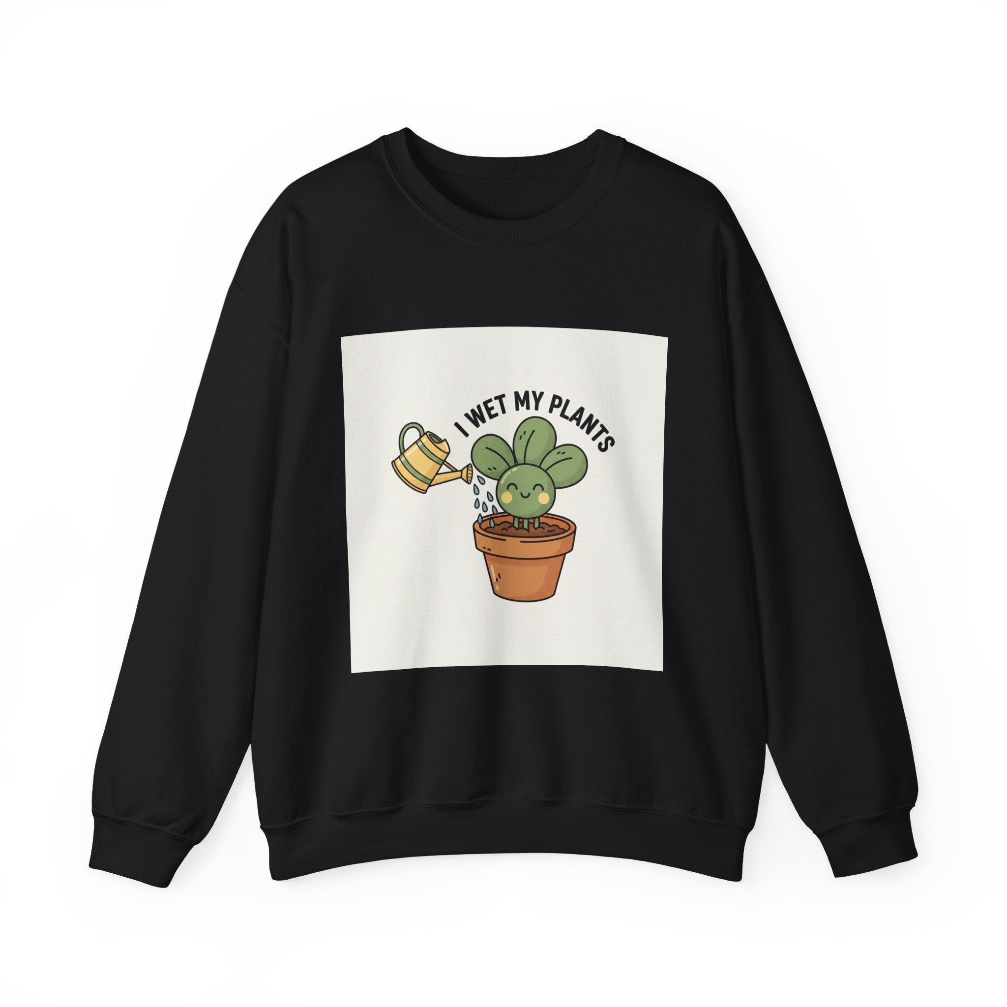 I Wet My Plants Sweatshirt | Plant Parent Humor, Succulent Pun, Sage Palette