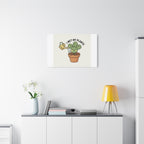 I Wet My Plants Canvas | Plant Parent Humor, Succulent Pun Wall Art