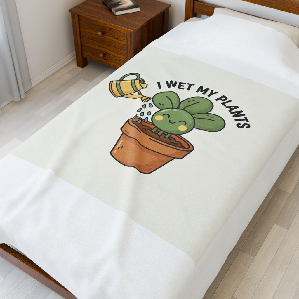 I Wet My Plants Velveteen Plush Blanket | Plant Parent Pun, Sage Cream Botanical Humor
