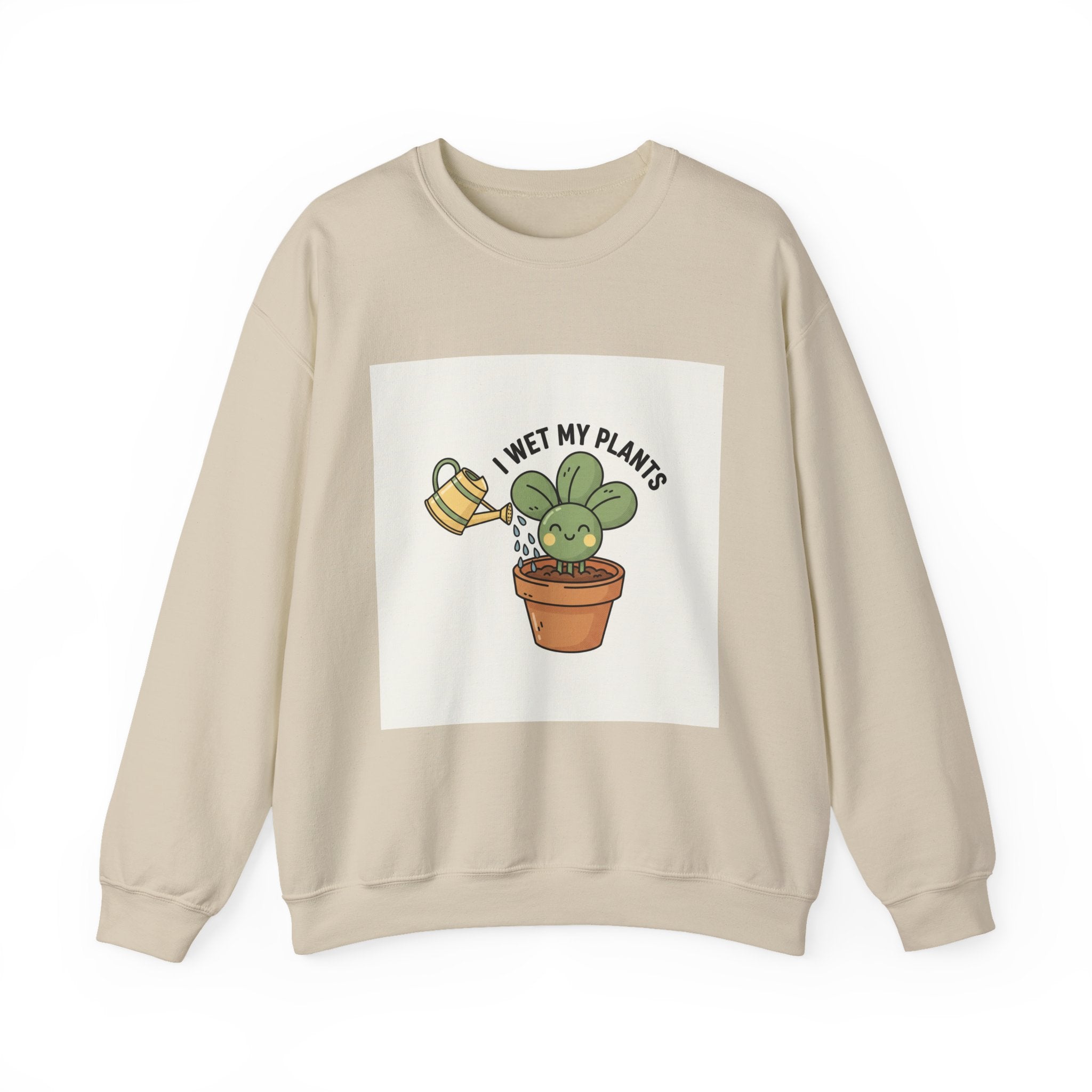 I Wet My Plants Sweatshirt | Plant Parent Humor, Succulent Pun, Sage Palette