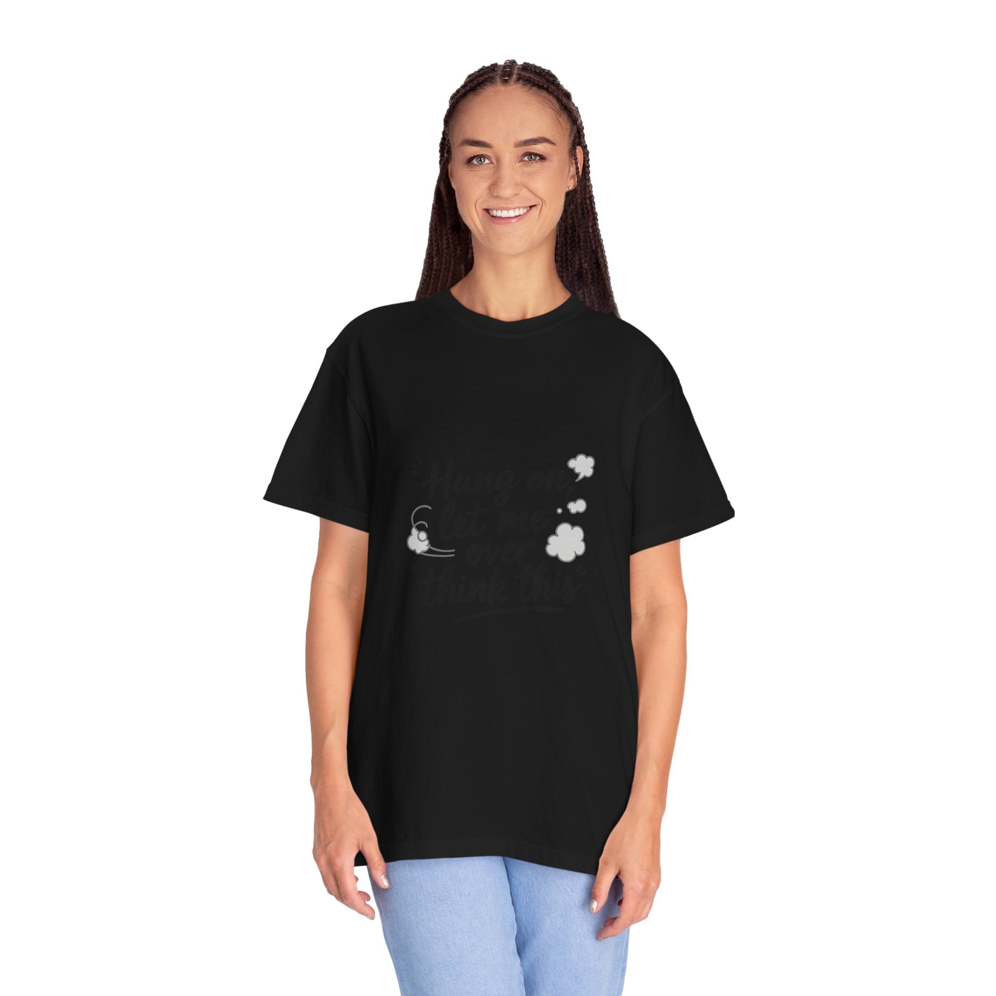 Hang On Let Me Overthink This T-Shirt — Funny Overthinker Tee