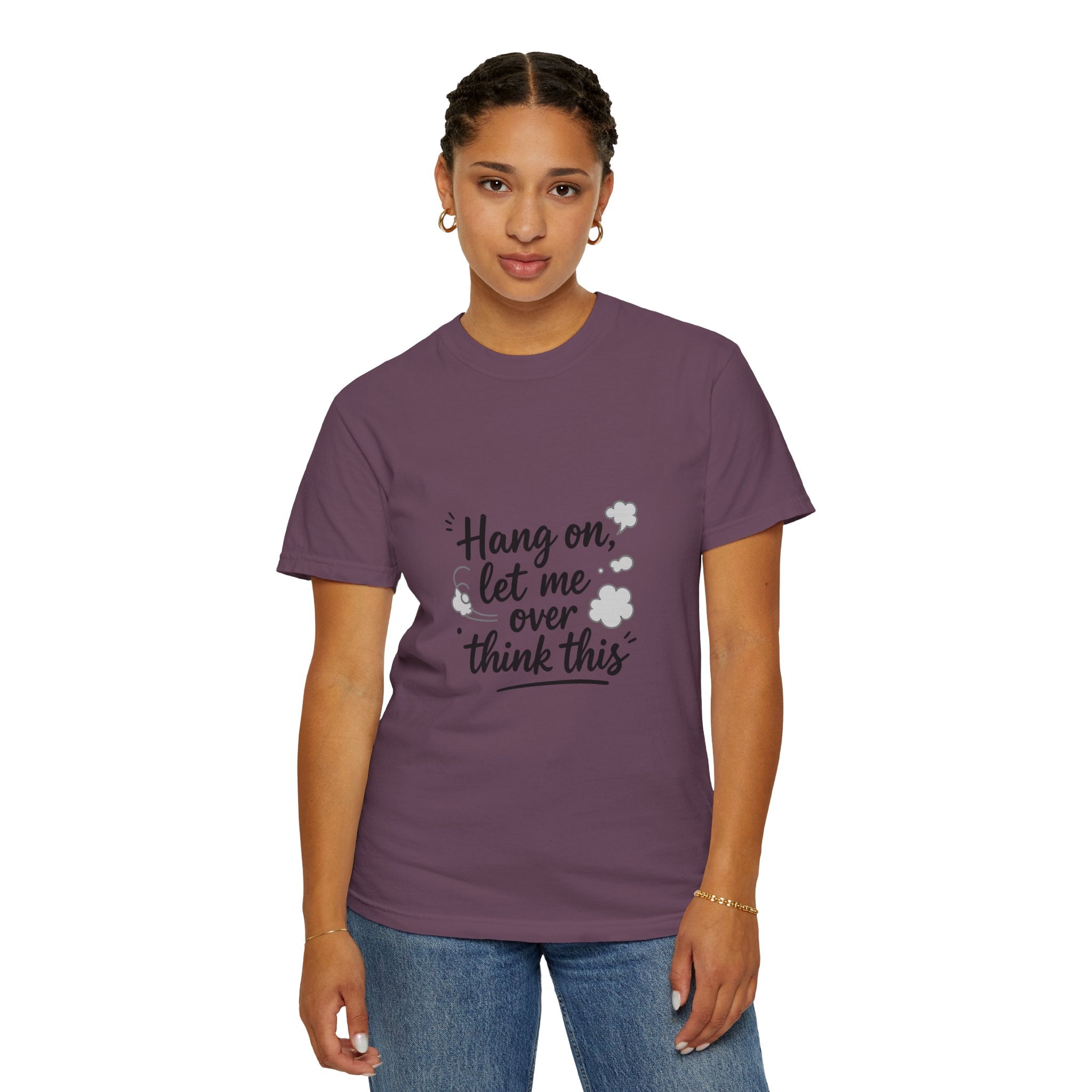 Hang On Let Me Overthink This T-Shirt — Funny Overthinker Tee