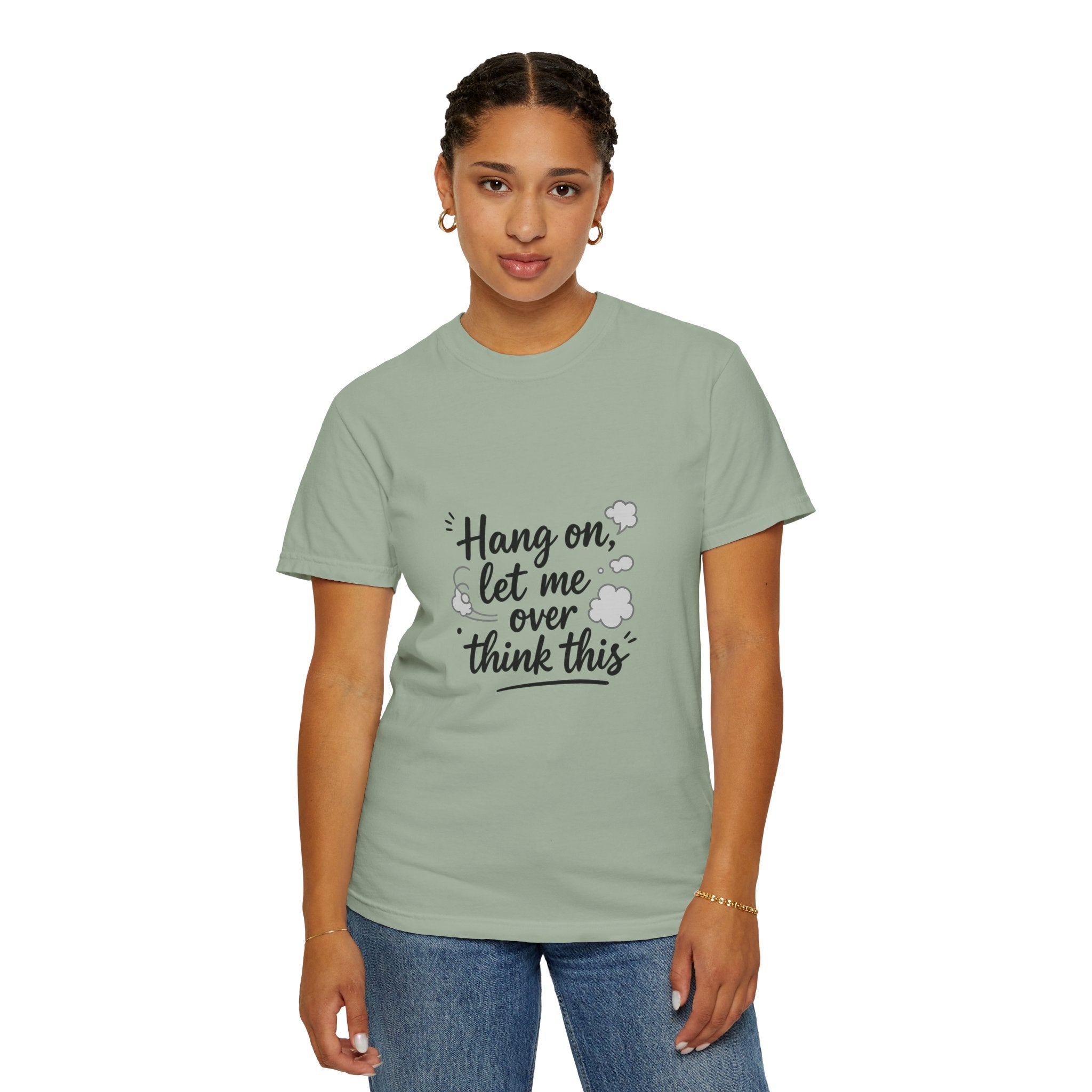 Hang On Let Me Overthink This T-Shirt — Funny Overthinker Tee
